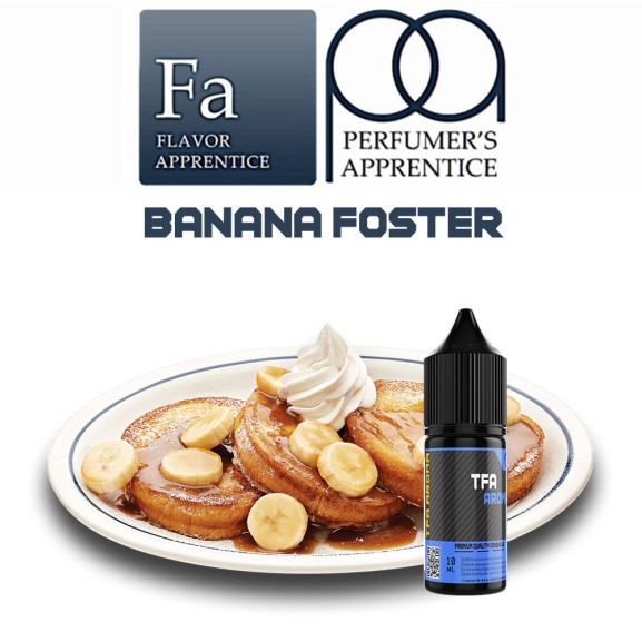 TFA Banana Foster Aroma TFA Banana Foster Aroma